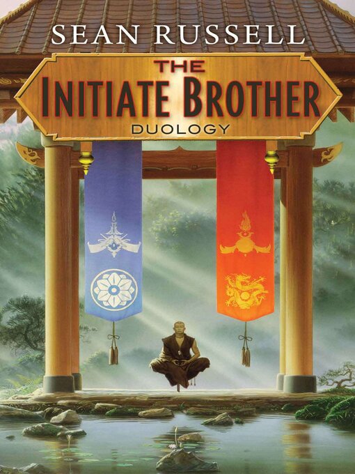 Title details for The Initiate Brother Duology by Sean Russell - Available